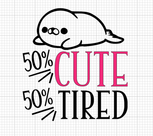 cute-tired 50/50